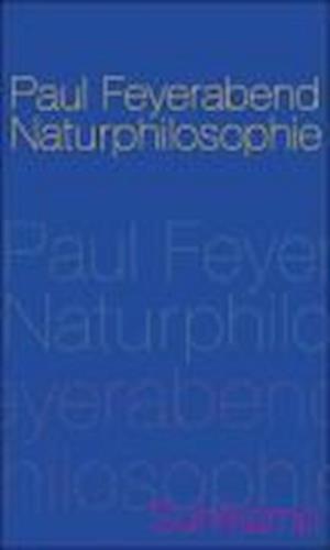 Naturphilosophie - Paul Feyerabend - Books -  - 9783518585146 - 