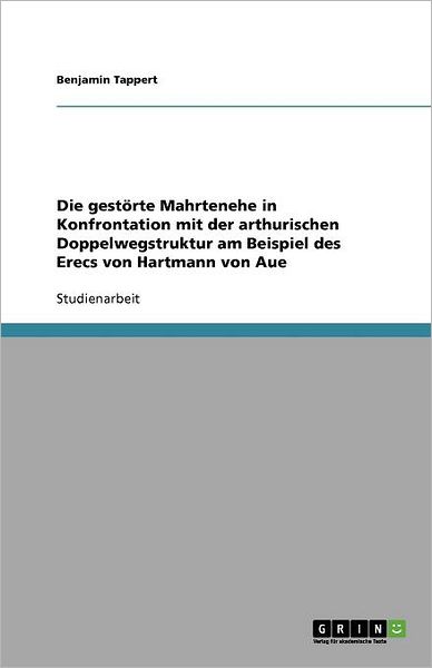 Cover for Tappert · Die gestörte Mahrtenehe in Konf (Paperback Book) [German edition] (2008)