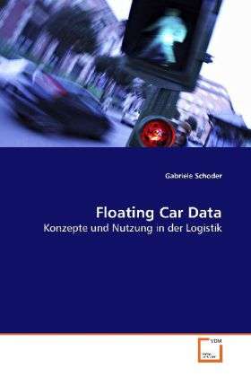 Cover for Schoder · Floating Car Data (Book)