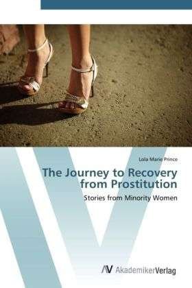 The Journey to Recovery from Pro - Prince - Boeken -  - 9783639419146 - 28 mei 2012
