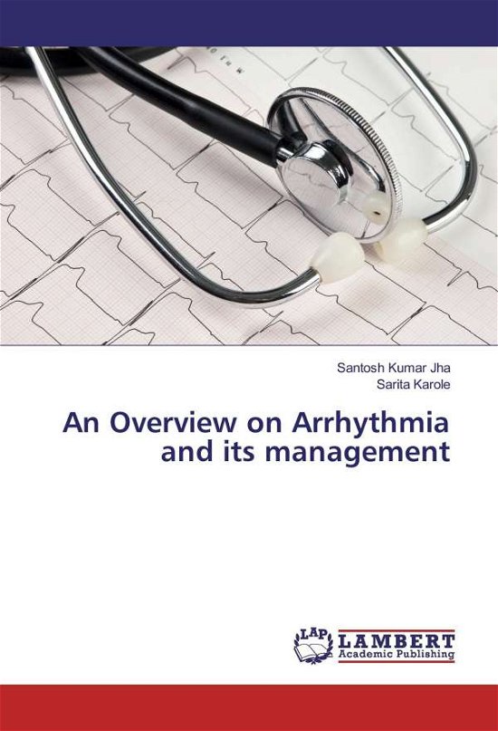Cover for Jha · An Overview on Arrhythmia and its m (Bog)