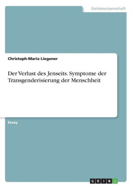 Cover for Liegener · Der Verlust des Jenseits. Symp (Book)