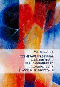 Cover for Werner Barfod · Barfod:herausforderung Der Eurythmie (Book)