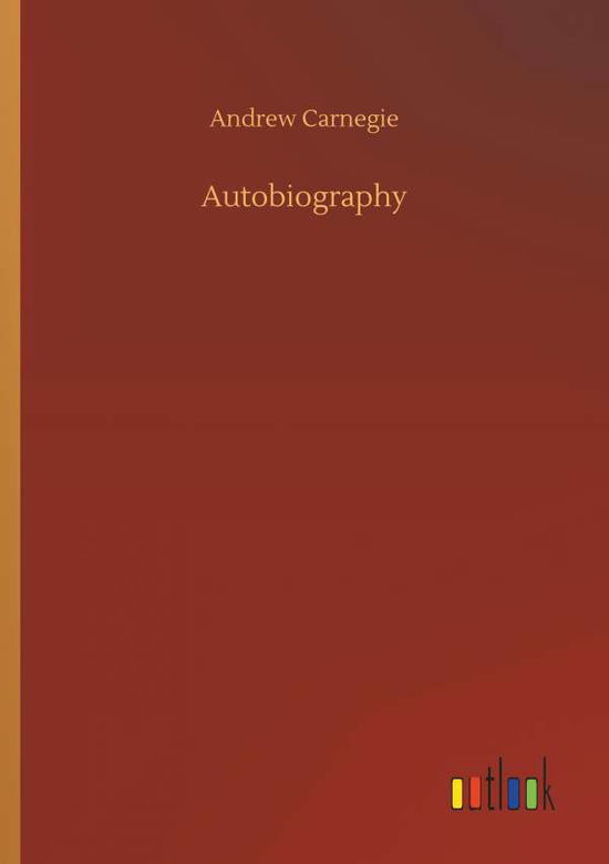 Cover for Carnegie · Autobiography (Book) (2018)