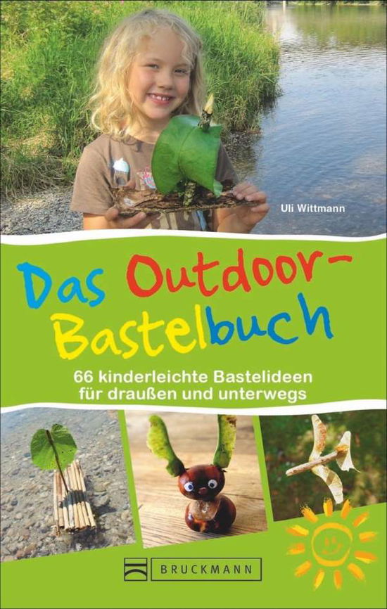 Cover for Wittmann · Das Outdoor-Bastelbuch (Book)