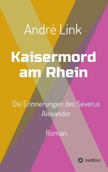 Cover for Link · Kaisermord am Rhein (Buch) (2016)