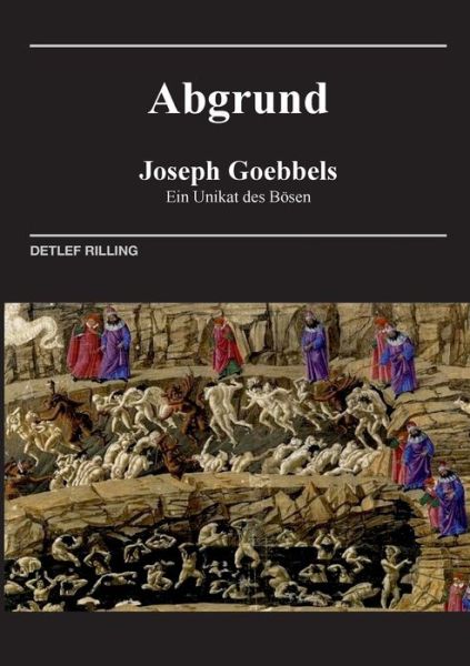 Cover for Rilling · Joseph Goebbels - Abgrund (Book) (2015)