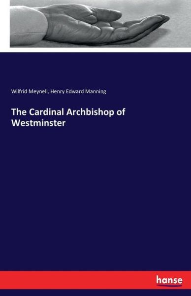 Cover for Meynell · The Cardinal Archbishop of West (Book) (2016)