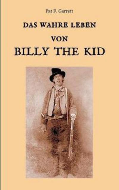 Cover for Garrett · Das wahre Leben von Billy the K (Book) (2018)