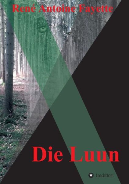 Cover for Fayette · Die Luun (Book) (2018)