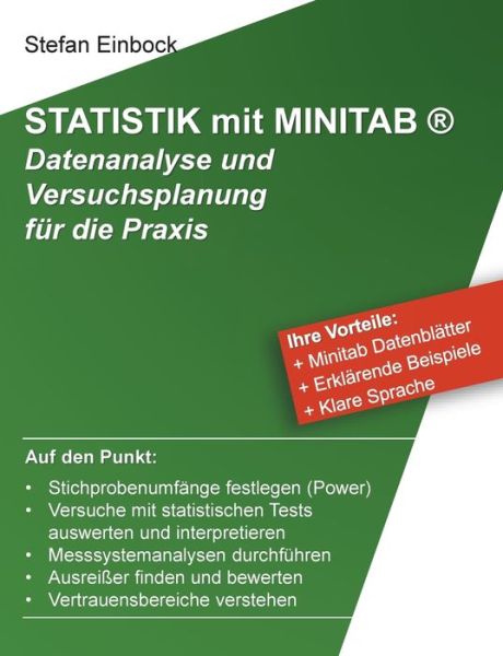 Cover for Stefan Einbock · Statistik mit Minitab: Datenanalyse und Versuchsplanung fur die Praxis (Paperback Book) (2018)