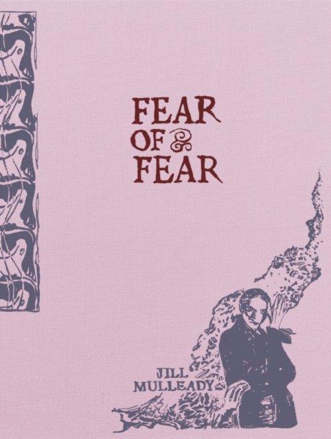 Jill Mulleady: Fear of Fear -  - Books - Verlag der Buchhandlung Walther Konig - 9783753300146 - February 15, 2022