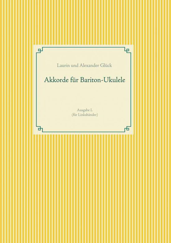 Cover for Glück · Akkorde für Bariton-Ukulele (G-St (N/A)