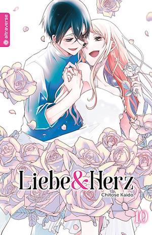 Cover for Chitose Kaido · Liebe &amp; Herz 10 (Book) (2023)