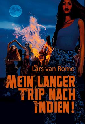 Cover for Lars van Rome · Mein langer Trip nach Indien (Book) (2022)