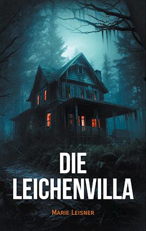 Cover for Marie Leisner · Die Leichenvilla (Book) (2023)