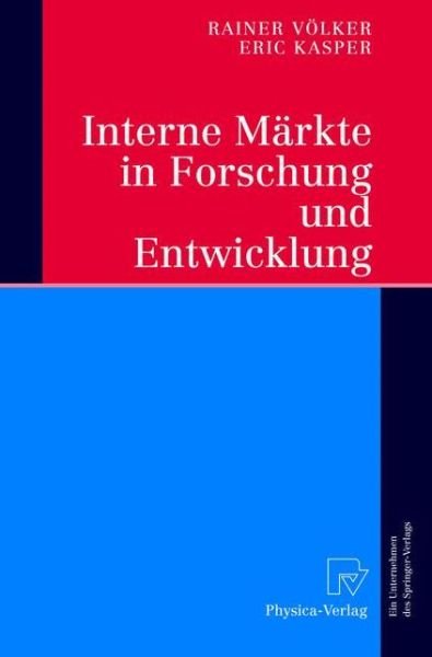 Cover for Rainer Voelker · Interne Markte in Forschung Und Entwicklung (Hardcover Book) [2004 edition] (2004)