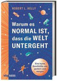 Cover for Kelly · Warum es normal ist, dass die Wel (Book)