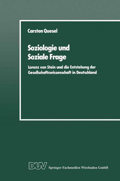 Carsten Quesel · Soziologie Und Soziale Frage (Taschenbuch) [1989 edition] (1989)