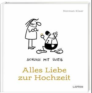 Cover for Klaar:schluss Mit Lustig · Alles Liebe (Book)