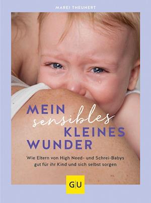 Mein sensibles kleines Wunder - Marei Theunert - Książki - GRÄFE UND UNZER Verlag GmbH - 9783833884146 - 4 października 2022