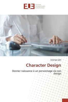 Character Design - Lâm - Książki -  - 9783841618146 - 