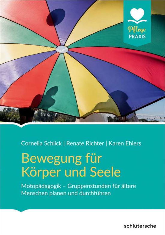 Cover for Schlick · Bewegung für Körper und Seele (Buch)