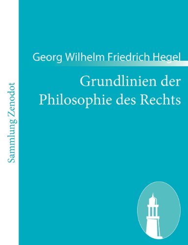 Cover for Georg Wilhelm Friedrich Hegel · Grundlinien Der Philosophie Des Rechts (Pocketbok) [German edition] (2011)