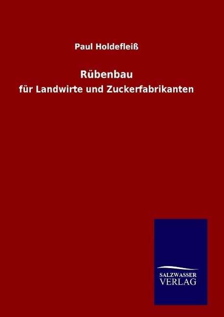 Cover for Holdefleiß · Rübenbau (Bok) (2016)