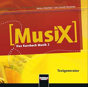 Cover for Markus Detterbeck · MusiX 2. Testgenerator (CD-ROM und Audio-CD). Ausgabe Deutschland und Bayern (CD-ROM) (2015)