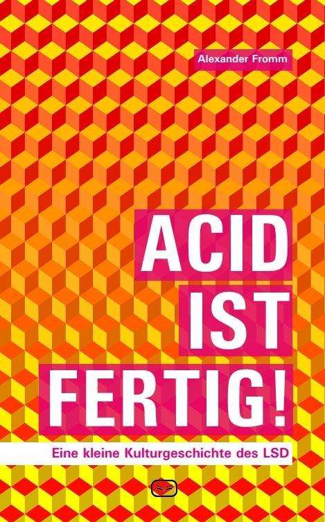 Cover for Fromm · Acid ist fertig (Book)