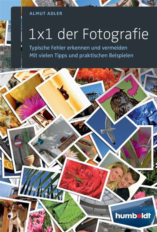 Cover for Adler · 1 X 1 Der Fotografie: Typische Fehler Erkennen Und (Book) (2024)