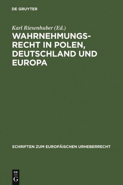 Cover for Karl Riesenhuber (Editor) · Wahrnehmungsrecht in Polen,Deutschland (Book) [German edition] (2006)