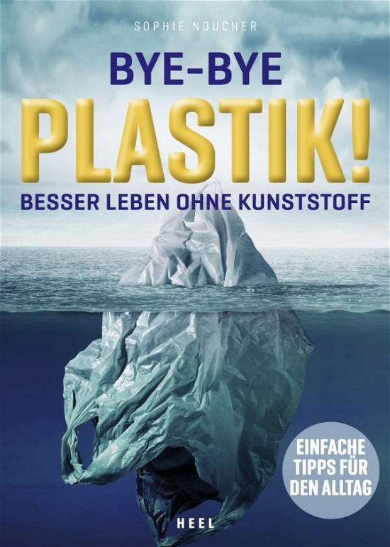 Cover for Noucher · Bye-Bye Plastik! (Book)
