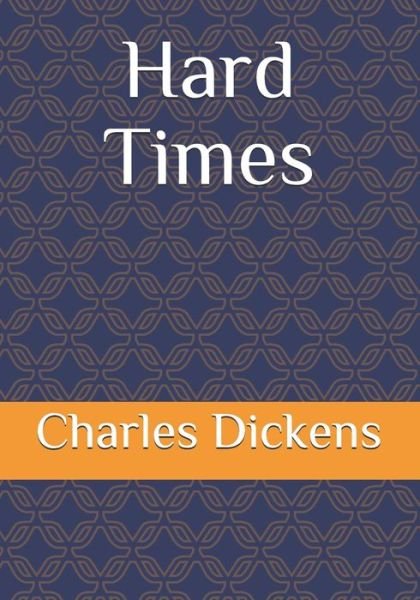 Charles Dickens · Hard Times (Taschenbuch) (2021)