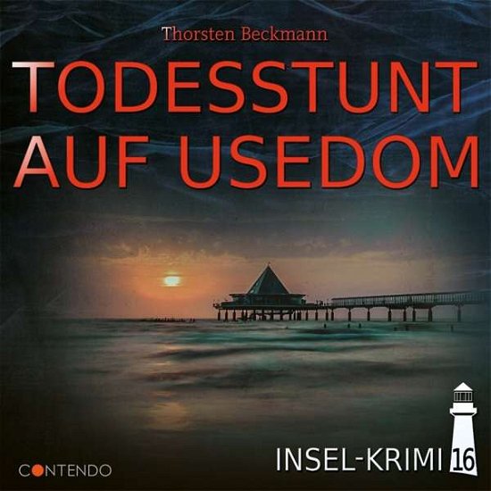 Cover for Insel-krimi · Insel-krimi 16-todesstunt Auf Usedom (CD) (2021)