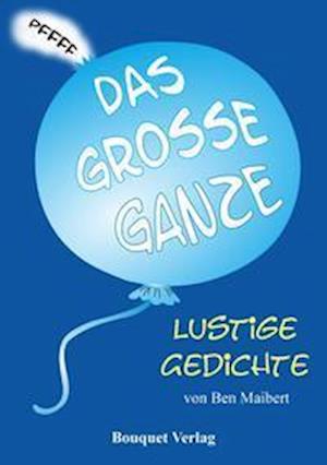 Cover for Ben Maibert · Das große Ganze (Book) (2022)