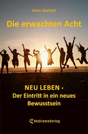 Cover for Irene Gartner · Die erwachten Acht (Paperback Book) (2021)