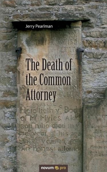 Cover for Jerry Pearlman · The Death of the Common Attorney (Paperback Book) (2017)