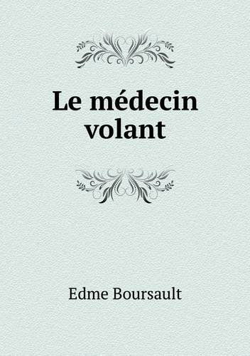 Cover for Edme Boursault · Le Médecin Volant (Paperback Book) [French edition] (2014)