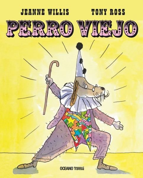 Cover for Jeanne Willis · Perro Viejo (Hardcover Book) (2008)
