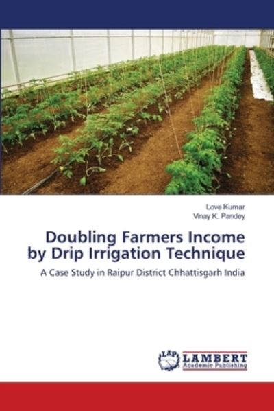 Cover for Kumar · Doubling Farmers Income by Drip I (Book) (2019)