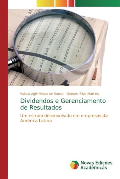 Cover for Raissa Agle Moura de Sousa · Dividendos e Gerenciamento de Resultados (Paperback Book) (2018)