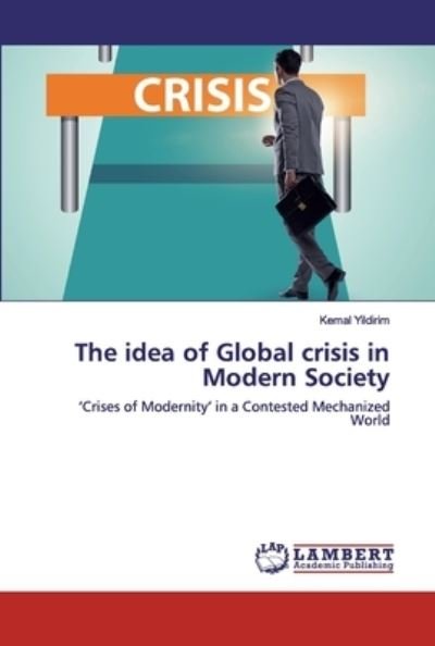 Cover for Yildirim · The idea of Global crisis in M (Bok) (2020)