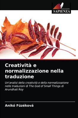 Cover for Anikó Füzéková · Creativita e normalizzazione nella traduzione (Paperback Book) (2021)