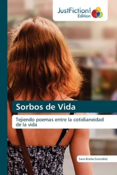 Cover for Sara Brana Gonzalez · Sorbos de Vida (Paperback Book) (2021)