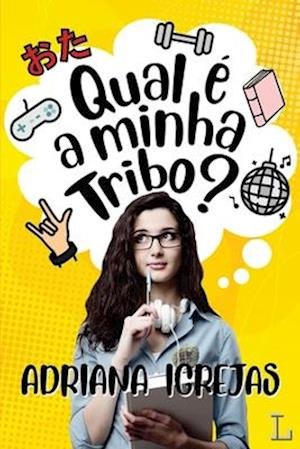 Cover for Adriana Igrejas · Qual é a minha tribo? (Pocketbok) (2021)