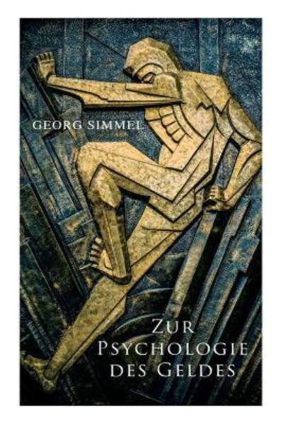 Cover for Georg Simmel · Zur Psychologie des Geldes (Paperback Bog) (2018)