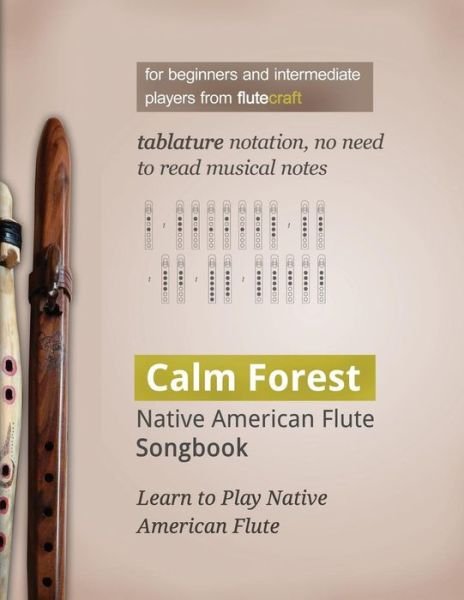 Cover for Wojciech Usarzewicz · Calm Forest: Native American Flute Songbook (Paperback Book) (2016)