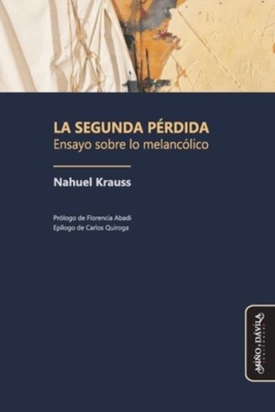 Cover for Nahuel Krauss · La segunda perdida (Paperback Book) (2020)